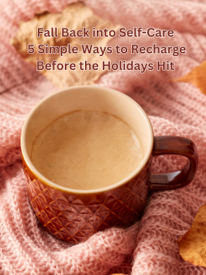 Fall Back into Self-Care